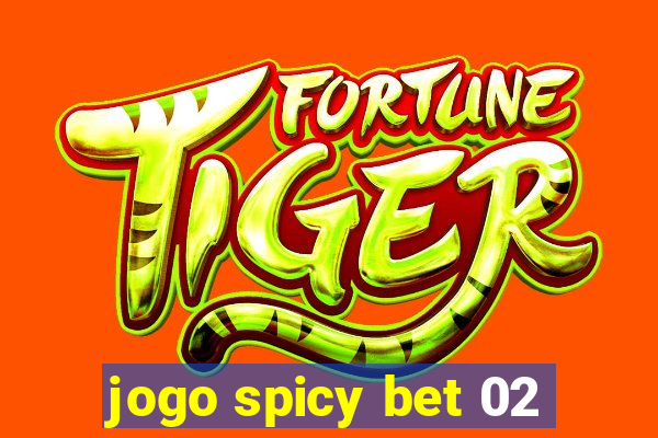 jogo spicy bet 02